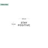 Scritta "Stay Positive"