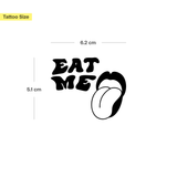 Tatuaggio "Eat me"