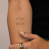 Stay Wild - Scritta tondeggiante