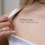 Scritta "Believe the impossible"