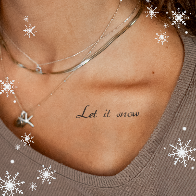 Tatuaggio "Let it snow"